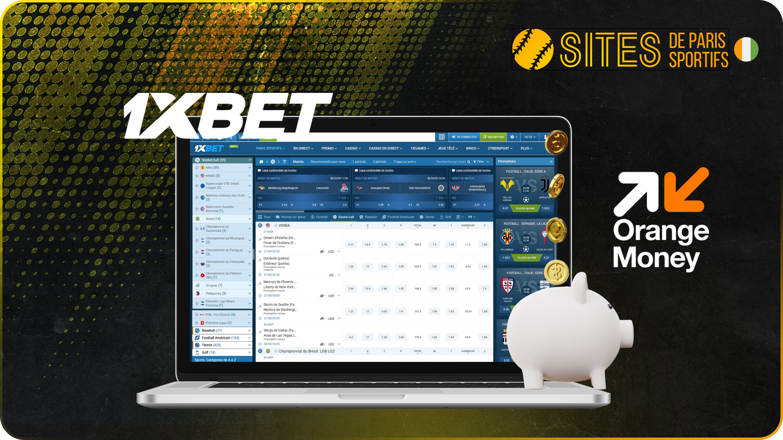 1xBet est célèbre pour sa vaste sélection de sports et son support d'Orange Money