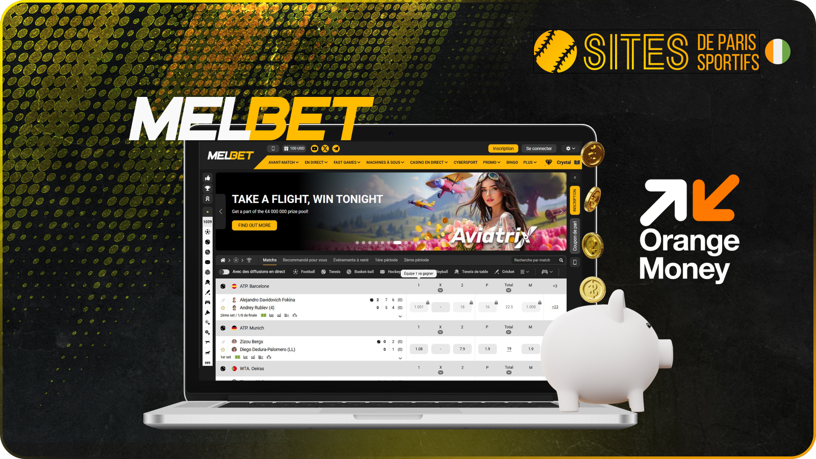 Melbet est une société de paris sportifs en ligne réputée en Côte d'Ivoire où vous pouvez payer avec Orange Money