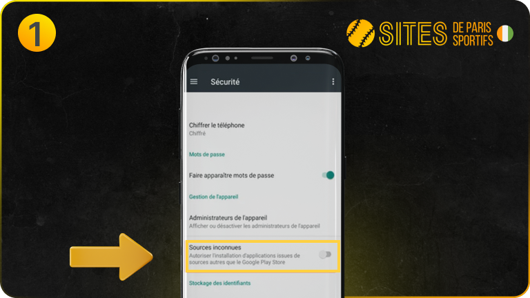 Ouvrez les paramètres de votre appareil et autorisez les sources inconnues